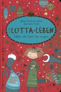 Süßer die Esel nie singen - Mein Lotta-Leben