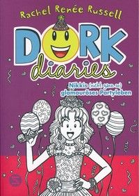 Nikkis (nicht ganz so) glamouröses Partyleben - DORK Diaries (Bd. 2)