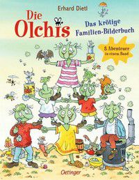 Die Olchis - Das krötige Familien-Bilderbuch