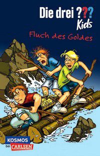 Fluch des Goldes - Die drei ??? Kids (Bd. 11)