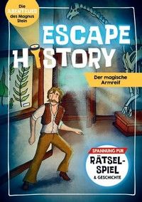 Der magische Armreif - Escape History