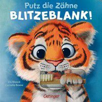 Putz die Zähne blitzeblank!